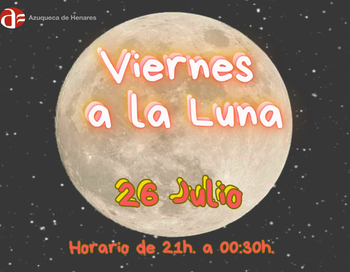 A la venta las entradas para el Viernes a la Luna de Azuqueca